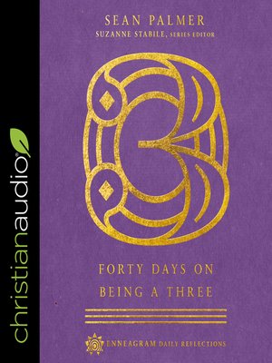 Forty Days on Being a Three - Audiobook
